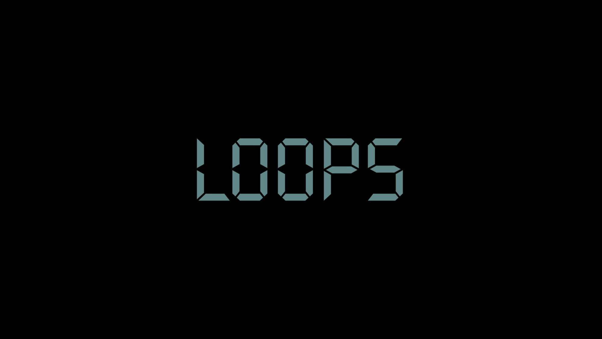 LOOPS