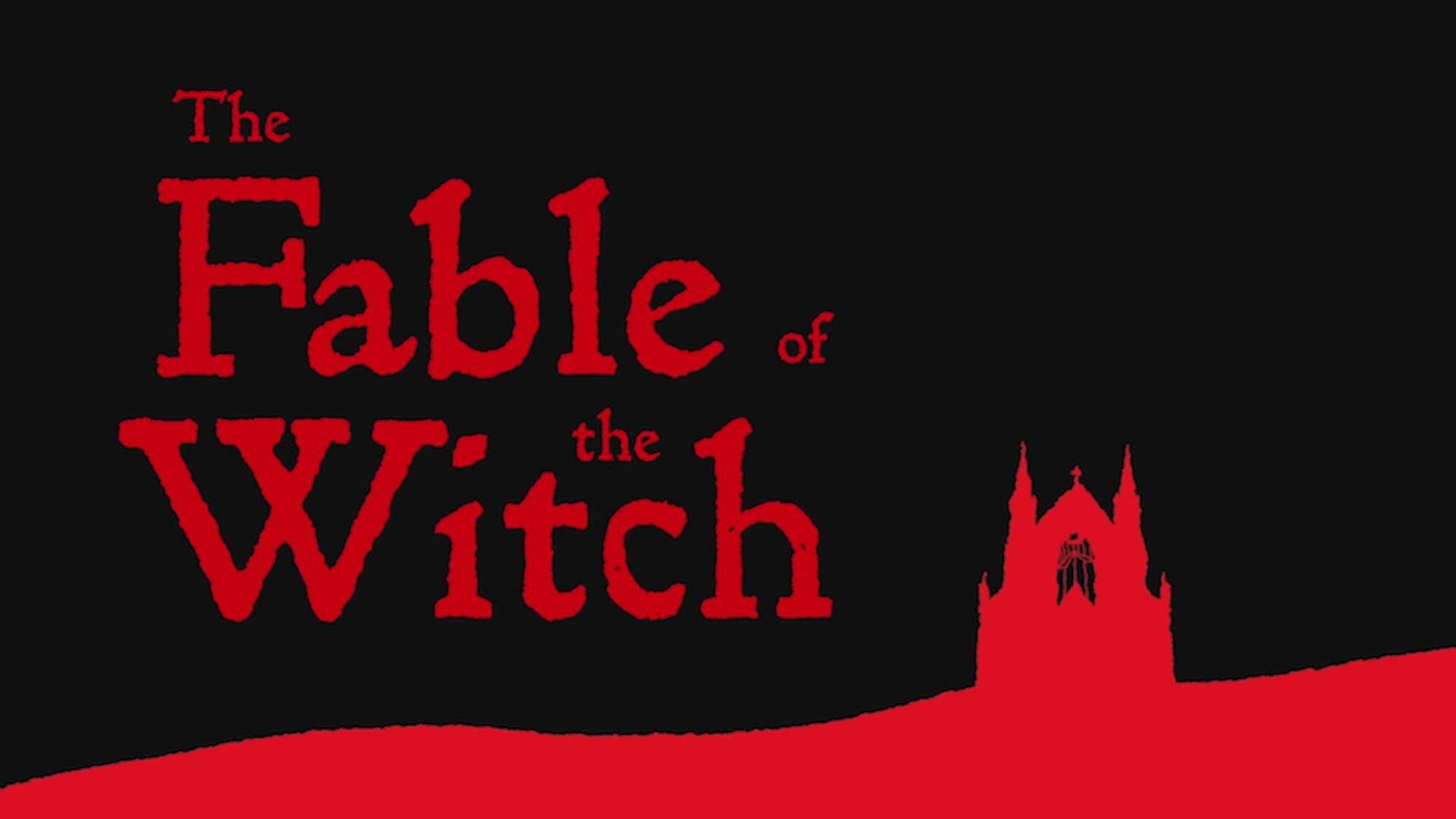 The Fable of the Witch